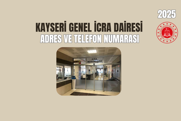 Kayseri Genel İcra Dairesi | Adres, Telefon ve Hesap Bilgileri Kayseri Genel İcra Dairesi | Adres, Telefon ve Hesap Bilgileri