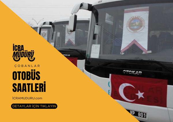 Afyon Çobanlar Otobüs Saatleri 2025 Afyon Çobanlar Otobüs Saatleri 2025