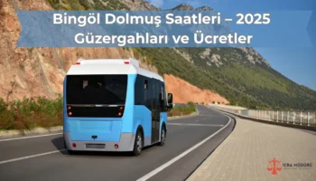 Bingöl Dolmuş Saatleri – 2025