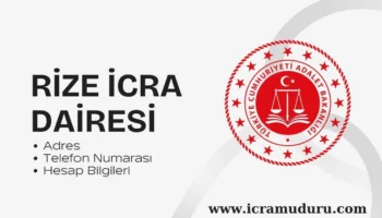 Rize İcra Dairesi Adres ve Telefon Numarası