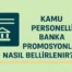 Kamu Personeli Banka Promosyonları Nasıl Belirlenir?