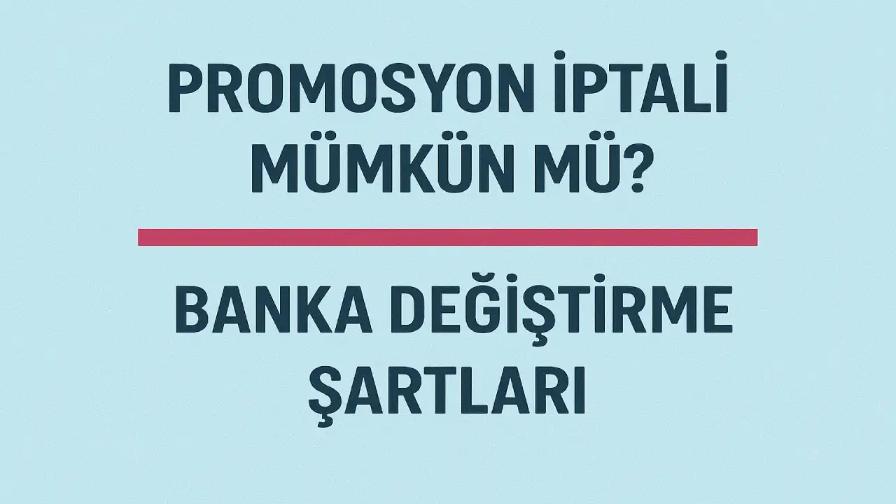 Promosyon İptali Mümkün mü